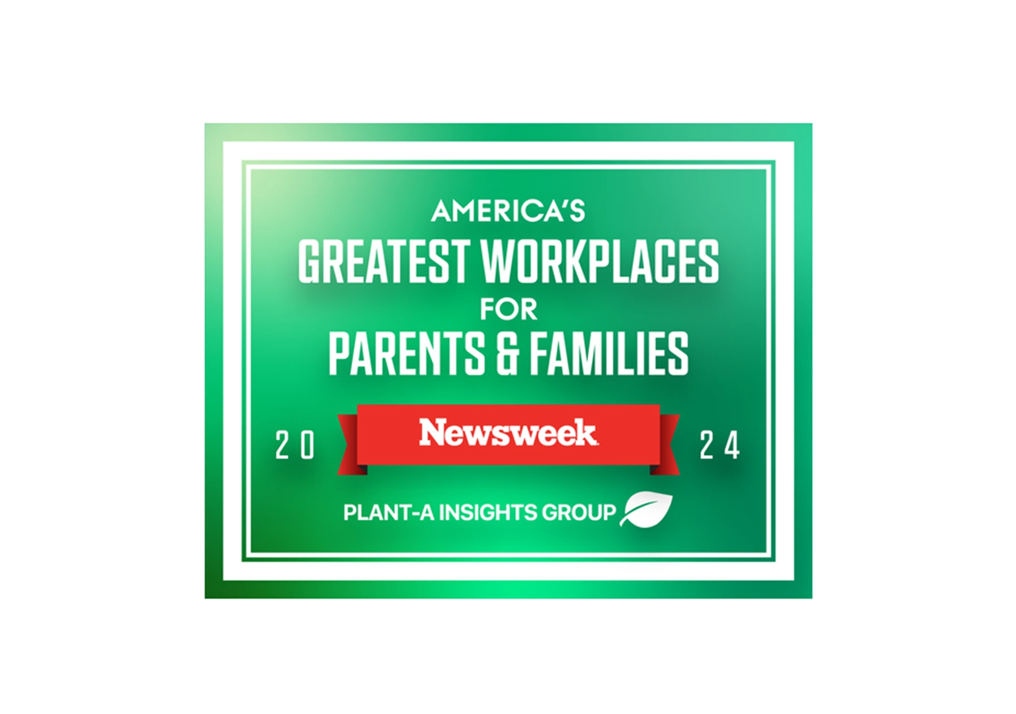 Newsweek's Greatest Workplaces for Parents & Families - 2020 Companies - Premium Retail Sales and Marketing Services Agency